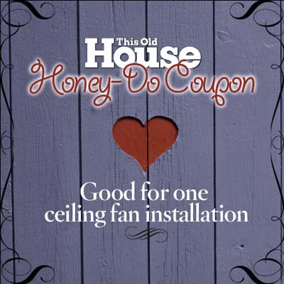 A coupon for one ceiling fan installation